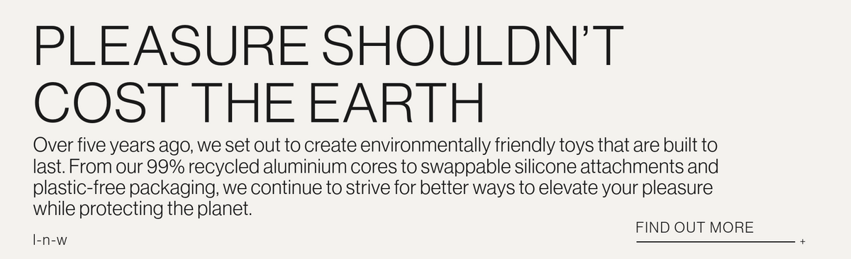 PLEASURE SHOULDN'T COST THE EARTH