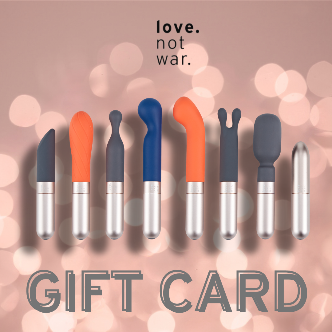Gift Cards from love. not war. the eco-friendly sex toy brand. – Love Not  War